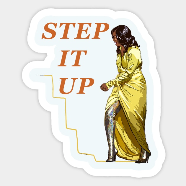 Step it Up Sticker by SoukainaDreams